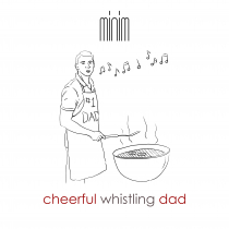 Cheerful Whistling Dad