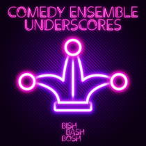 Comedy Ensemble Underscores