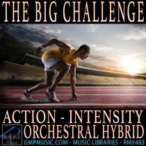The Big Challenge (Action - Intensity - Orchestral Hybrid - Sports)