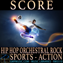 Score (Hip Hop - Orchestral Rock - Sports - Action)