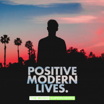 Positive Modern Lives Feel Good Alt Pop