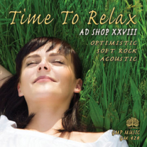 Time To Relax AdShop 28 (Optimistic-Soft Rock-Acoustic)
