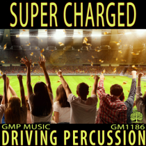 Super Charged (Driving Percussion - Sports - High Energy - Marching Band - Retail - Podcast)