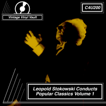 Leopold Stokowski Conducts Popular Classics Volume 1