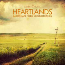 Heartlands - American Folk Soundtracks