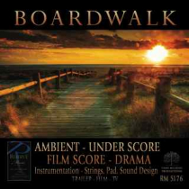 Boardwalk (Ambient-Underscore-Film-Drama)