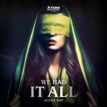 We Had It All, Cinematic Dark Electro Pop