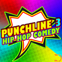 Punchline 3 - Hip Hop Comedy