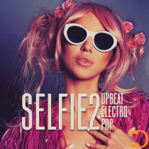 Selfie 2 Upbeat Electro Pop