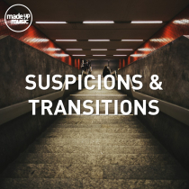 Suspicions & Transitions
