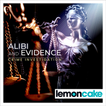 Alibi And Evidence Crime Investigation