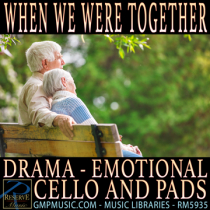 When We Were Together - Drama Underscore