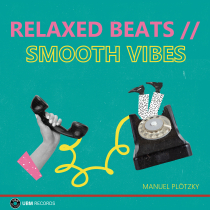 Relaxed Beats, , Smooth Vibes