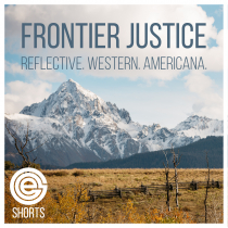 Frontier Justice Shorts