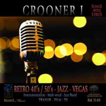 Crooner I (Retro - 40's - 50's - Jazz - Vegas)