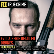 Eerie & Evil Detailed Drones