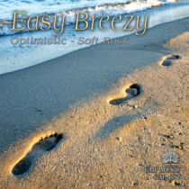 Easy Breezy (Optimistic-Soft Rock)