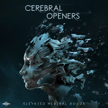 Cerebral Openers Elevated Neutral Builds