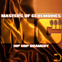 Master Of Ceremonies 3 Hip Hop Dramedy