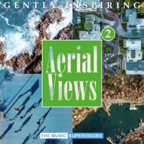 Aerial Views 2 Gently Inspiring Orchestral