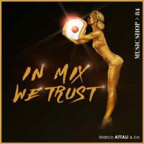 In Mix We Trust