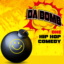 Da Bomb One Hip Hop Comedy
