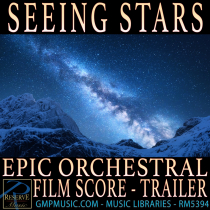 Seeing Stars (Epic - Orchestral - Film Score - Trailer)