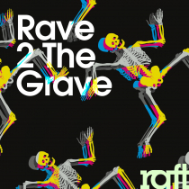 Rave 2 The Grave