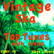 Vintage Ska Top Tunes Stems