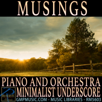 Musings (Drama - Romantic Comedy - Piano And Orchestra - Minimalist Underscore)
