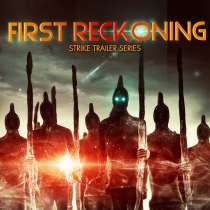Trailer Series First Reckoning