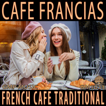 Cafe Francias (French Cafe - Traditional - Cultural - Accordion - Romance)