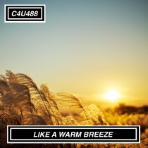 LIKE A WARM BREEZE