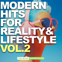 Modern Hits For Reality and Lifestyle Vol 2