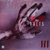 Volts, Fear Rising V1
