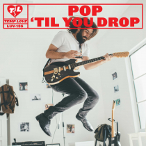 Pop Til You Drop