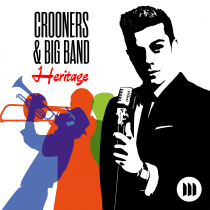Crooners and Big Band Heritage