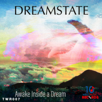 Dreamstate Awake Inside The Dream