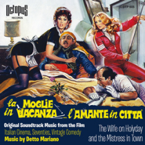 La Moglie In Vacanza…L'Amante In Citt? (The Wife On Holiday And The Mistress in Town)
