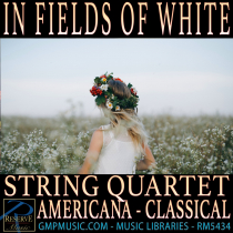 In Fields Of White (String Quartet - Americana - Classical)