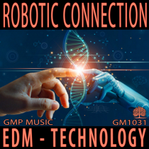 Robotic Connection (EDM - Electro - Technology - Underscore)