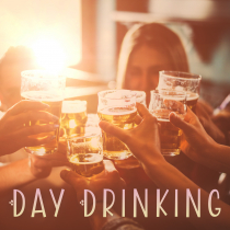Day Drinking