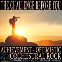 The Challenge Before You Achievement Optimistic Motivational Sports Energetic Orchestral Rock
