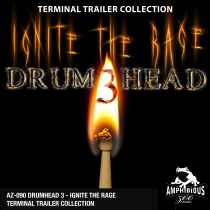 Drumhead 3 - Ignite the Rage - Terminal Trailer Collection