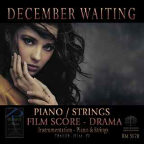 December Waiting (Piano-Strings-Film-Drama)