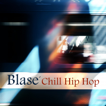 Blase Chill Hip Hop