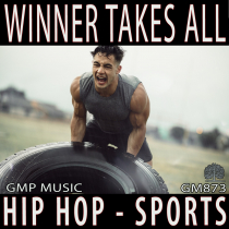 Winner Takes All (Hip Hop - Sports - Drama)