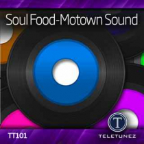 Soul Food Motown Sound