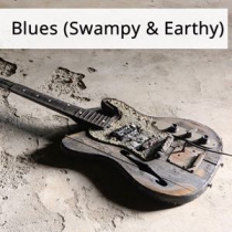 Blues (Swampy & Earthy)