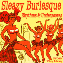 Sleazy Burlesque Rhythms and Underscores